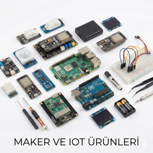 Maker ve IoT Ürünleri Maker ve IoT Ürünleri
